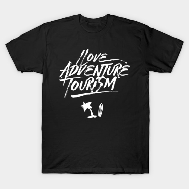 Adventure Outdoor Tourist Tourism Adventurer T-Shirt by dr3shirts